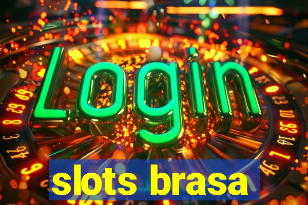 slots brasa